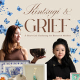 [May Exclusive] Kintsugi & Conversations — Where Grief Meets Love 🦋
