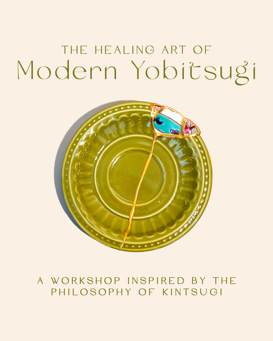 [NEW Workshop] The Healing Art of Modern Yobitsugi (Kintsugi)